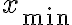 x_{\min }