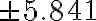 \pm 5.841
