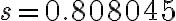 s=0.808045