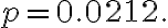 p=0.0212 .