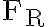 \mathrm{F}_{\mathrm{R}}
