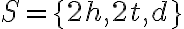S=\{2 h, 2 t, d\}