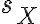 s_X