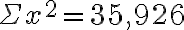 \Sigma x^{2}=35,926
