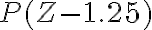 P(Z-1.25)
