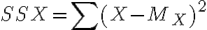 S S X=\sum\left(X-M_{X}\right)^{2}