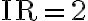 \mathrm{IR} =2