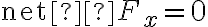  \text{net} \, F_{x}=0