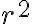 r^2