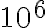 10^{6}