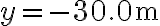 y=-30.0 \mathrm{~m}