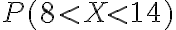 P(8 < X < 14)