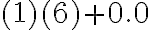 (1)(6)+0.0