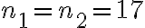 n_1=
    n_2 = 17