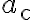 a_{\mathrm{c}}