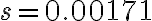 s=0.00171