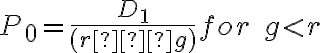 P_0=\dfrac{D_1}{(r−g)} {for \; g < r}