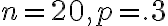 n = 20, p = .3