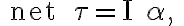 \text { net } \tau=I \alpha \text {, }
