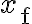 x_{\mathrm{f}}