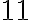 \mathrm{11}