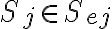 S_{j} \in S_{ej}