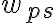 w_{ps}