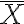 \bar{X}