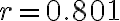 r=0.801