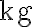 \mathrm{kg}