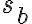 s_b