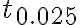 t_{0.025}