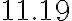 \mathrm{11.19}