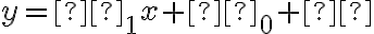 y=β_1x+β_0+ε