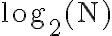 \log _{2}(\mathrm{N})