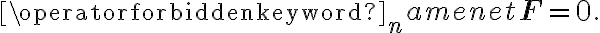 \operatorname{net} \mathbf{F}=0.