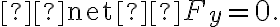  \text{net} \, F_{y}=0.