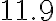 11.9