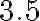 3.5