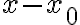x-x_{0}