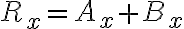 R_x=A_x+B_x