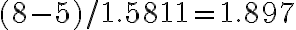 (8-5) / 1.5811=1.897