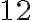 \mathrm{12}