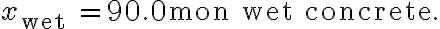 x_{\text {wet }}=90.0 \mathrm{~m} \text{on wet concrete.}