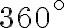 360^{\circ}