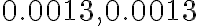 0.0013,0.0013