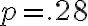 p=.28