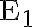 \mathrm{E}_{1}