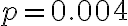 p = 0.004
