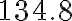 \mathrm{134.8}